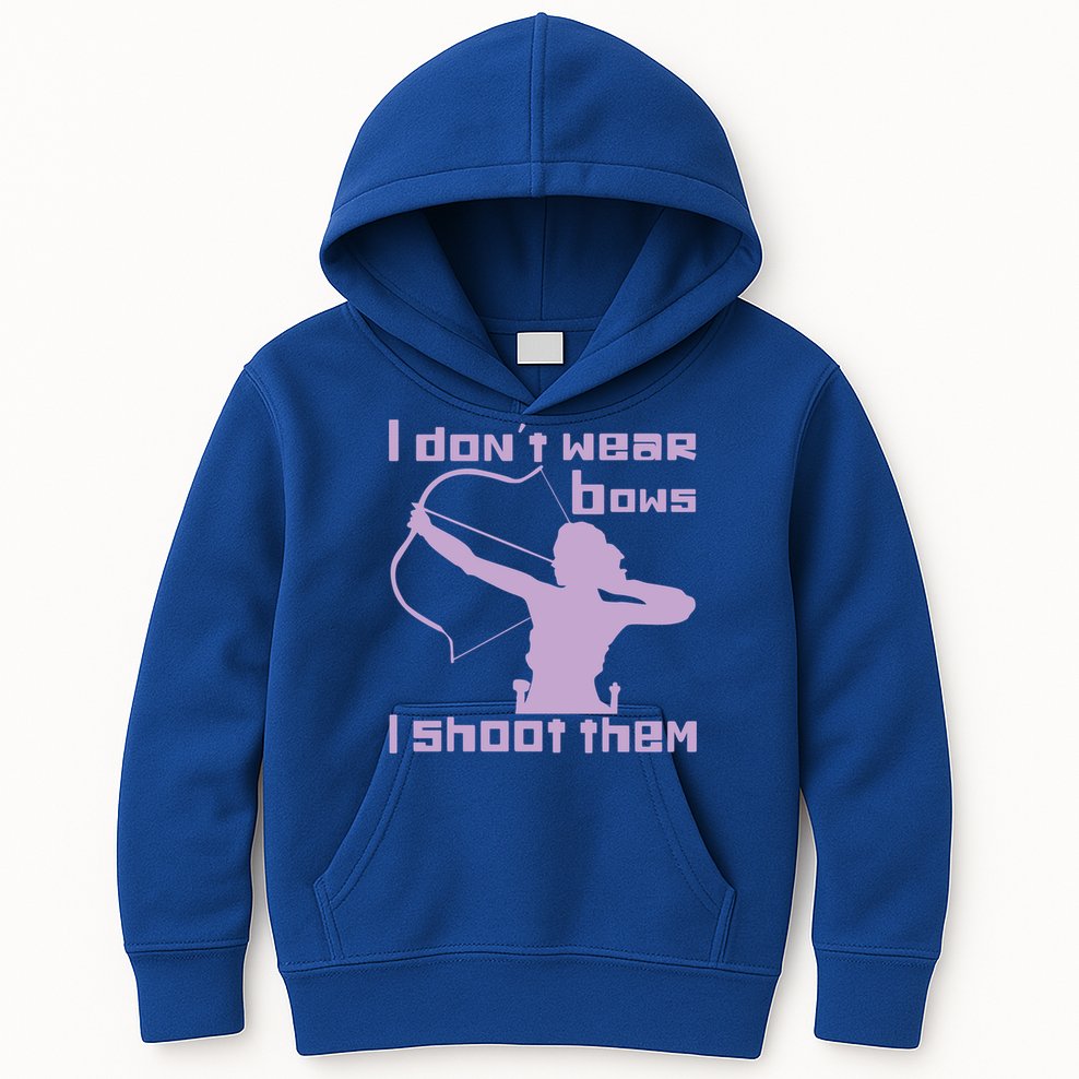 I Dont Wear Bows I Shoot Them Funny Archery Bow Lover Gift Kids Hoodie