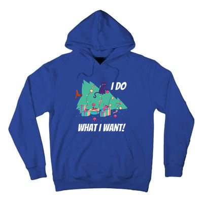 I Do What I Want Cat Destroys Christmas Tree Meme Funny Gift Tall Hoodie