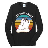 I Do What I Want Funny Cat Attitude Cat Lover Tall Long Sleeve T-Shirt