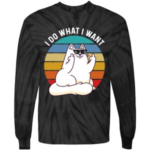 I Do What I Want Funny Cat Attitude Cat Lover Tie-Dye Long Sleeve Shirt