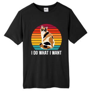 I Do What I Want Calico Cat Owner Calico Cat Lover Gift Tall Fusion ChromaSoft Performance T-Shirt