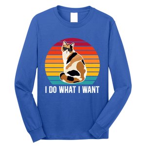 I Do What I Want Calico Cat Owner Calico Cat Lover Gift Long Sleeve Shirt