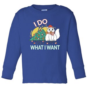 I Do What I Want Mischievous Christmas Cat Meaningful Gift Toddler Long Sleeve Shirt