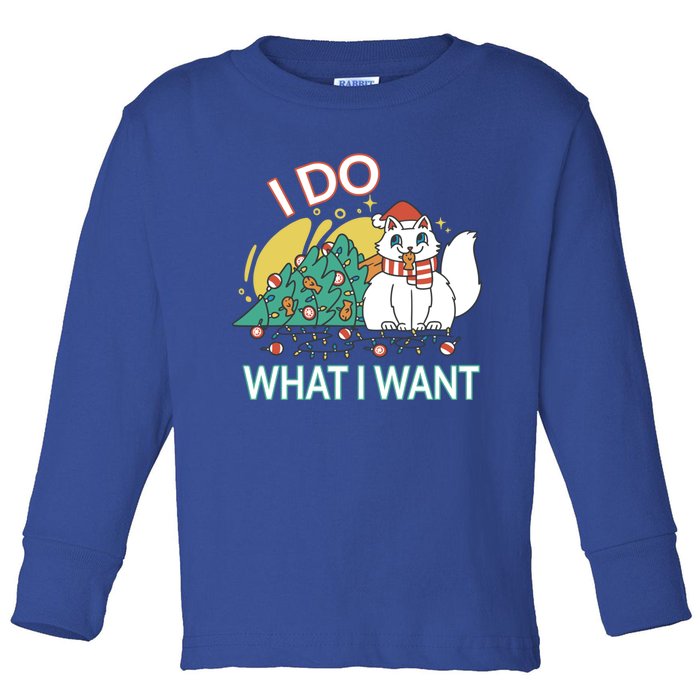 I Do What I Want Mischievous Christmas Cat Meaningful Gift Toddler Long Sleeve Shirt