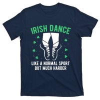 Irish Dance Wo Girl Dancing St Patricks Day Gift T-Shirt