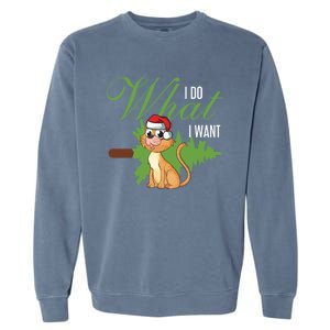 I Do What I Want Cat Wearing Santa Hat Sarcastic Christmas Meaningful Gift Garment-Dyed Sweatshirt