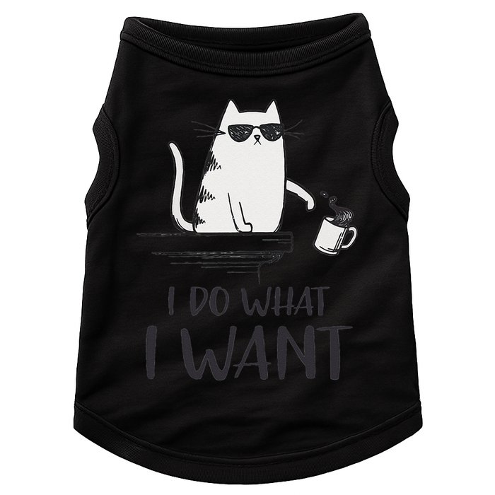 I Do What I Want Funny Cat Lovers Doggie Tank