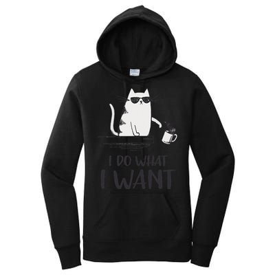 I Do What I Want Funny Cat Lovers Women's Pullover Hoodie