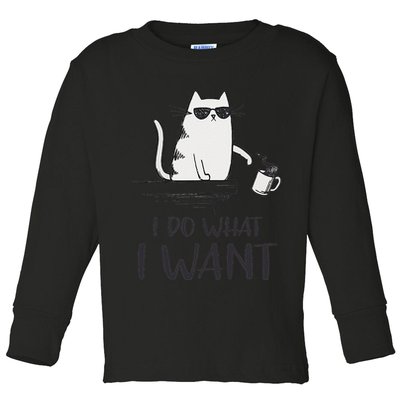 I Do What I Want Funny Cat Lovers Toddler Long Sleeve Shirt