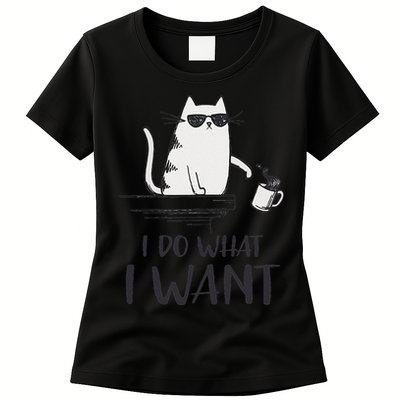 I Do What I Want Funny Cat Lovers Womens T-Shirt