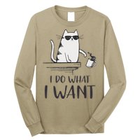 I Do What I Want Funny Cat Lovers Long Sleeve Shirt