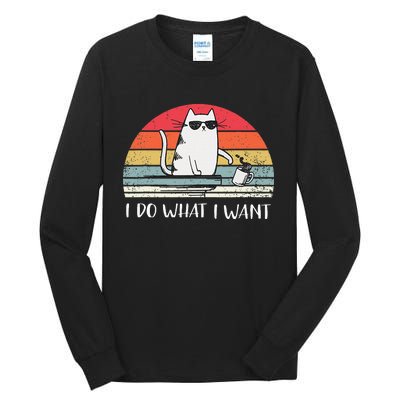 I Do What I Want Funny Black Cat Lovers Tall Long Sleeve T-Shirt