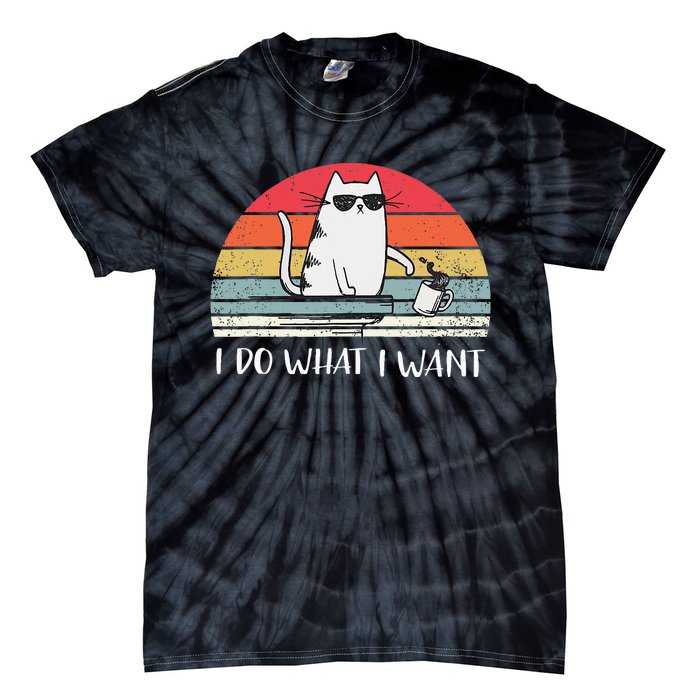 I Do What I Want Funny Black Cat Lovers Tie-Dye T-Shirt