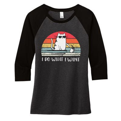 I Do What I Want Funny Black Cat Lovers Women's Tri-Blend 3/4-Sleeve Raglan Shirt