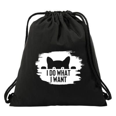 I Do What I Want Drawstring Bag