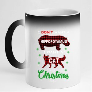 I DonT Want A Hippopotamus Want A Cat Red Plaid Christmas Gift 11oz Black Color Changing Mug