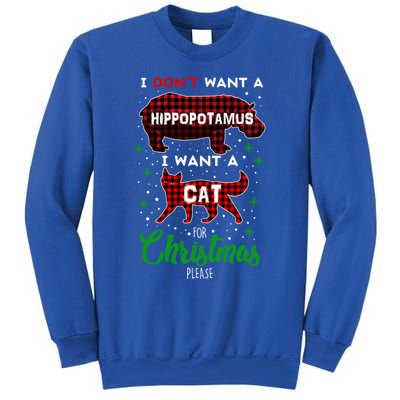 I DonT Want A Hippopotamus Want A Cat Red Plaid Christmas Gift Sweatshirt