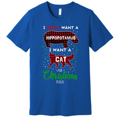 I DonT Want A Hippopotamus Want A Cat Red Plaid Christmas Gift Premium T-Shirt