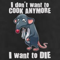 I Don't Want To Cook Anymore I Want To Die Cool Comfort Performance Bucket Hat