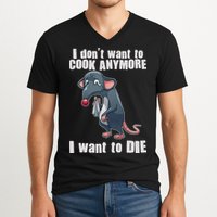 I Don't Want To Cook Anymore I Want To Die V-Neck T-Shirt