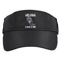 I Don't Want To Cook Anymore I Want To Die Adult Drive Performance Visor
