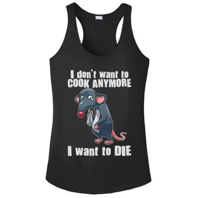 I Don't Want To Cook Anymore I Want To Die Ladies PosiCharge Competitor Racerback Tank