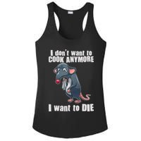 I Don't Want To Cook Anymore I Want To Die Ladies PosiCharge Competitor Racerback Tank