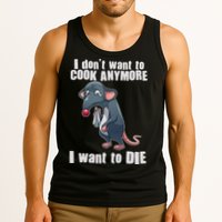 I Don't Want To Cook Anymore I Want To Die Tank Top