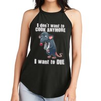 I Don't Want To Cook Anymore I Want To Die Women's Perfect Tri Rocker Tank