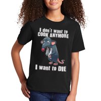 I Don't Want To Cook Anymore I Want To Die Kids T-Shirt