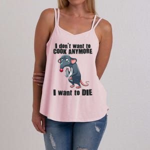 I Don't Want To Cook Anymore I Want To Die Women's Strappy Tank