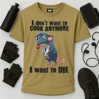 I Don't Want To Cook Anymore I Want To Die Performance Shirt
