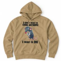I Don't Want To Cook Anymore I Want To Die Hoodie