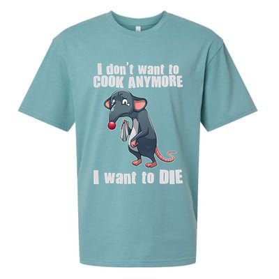I Don't Want To Cook Anymore I Want To Die Sueded Cloud Jersey T-Shirt