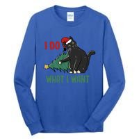 I Do What I Want Funny Christmas Cat Knocking Tree Down Gift Tall Long Sleeve T-Shirt