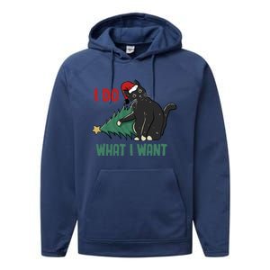 I Do What I Want Funny Christmas Cat Knocking Tree Down Gift Performance Fleece Hoodie