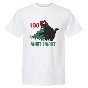 I Do What I Want Funny Christmas Cat Knocking Tree Down Gift Garment-Dyed Heavyweight T-Shirt