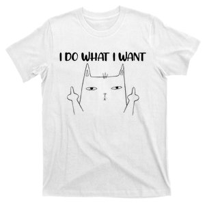 I Do What I Want Funny Cat Stinky Finger T-Shirt