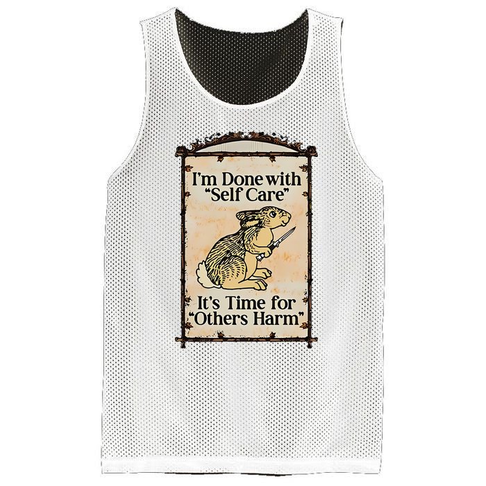 IM Done With Self Care ItS Time For Others Harm Mesh Reversible Basketball Jersey Tank