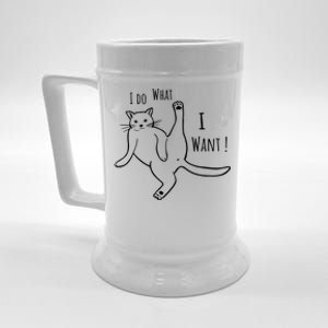 I Do What I Want Cat Beer Stein