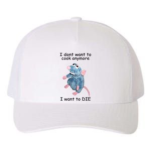 I Don't Want To Cook Anymore I Want To Die Mouse Yupoong Adult 5-Panel Trucker Hat