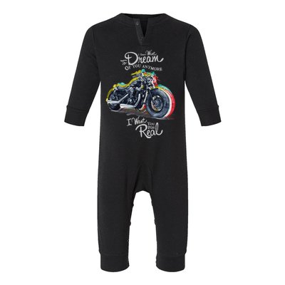 I Don't Want To Dream Of Your Anymore Funny Biker Motorcycle Infant Fleece One Piece