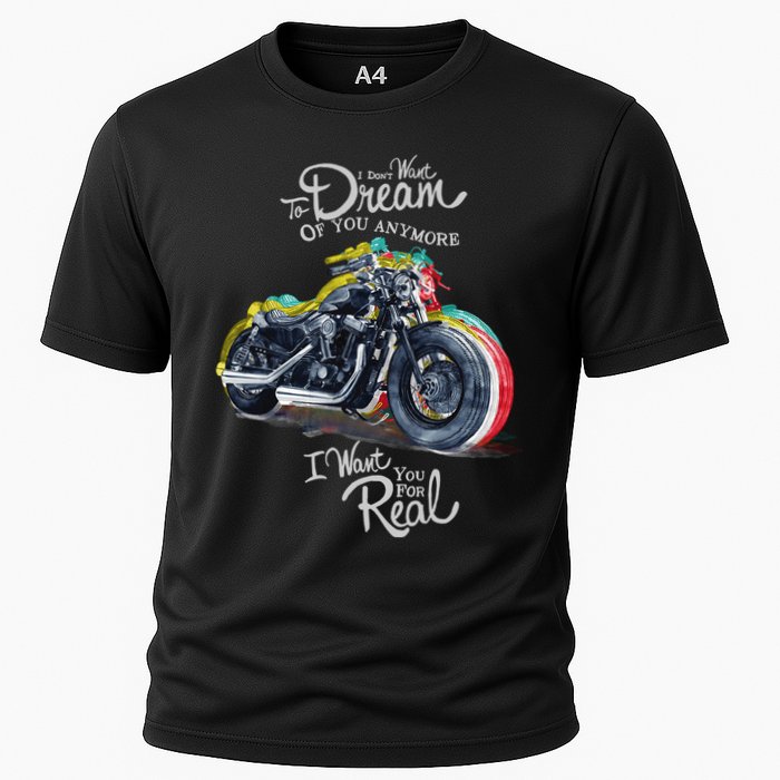 I Don't Want To Dream Of Your Anymore Funny Biker Motorcycle Performance Shirt