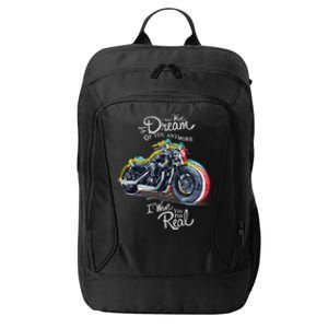 I Don't Want To Dream Of Your Anymore Funny Biker Motorcycle City Backpack