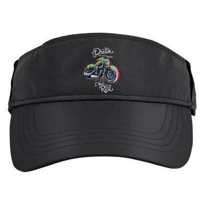 I Don't Want To Dream Of Your Anymore Funny Biker Motorcycle Adult Drive Performance Visor