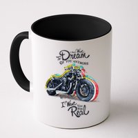 I Don't Want To Dream Of Your Anymore Funny Biker Motorcycle Mug
