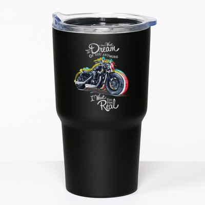 I Don't Want To Dream Of Your Anymore Funny Biker Motorcycle Tumbler