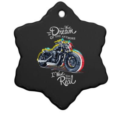 I Don't Want To Dream Of Your Anymore Funny Biker Motorcycle Ceramic Star Ornament