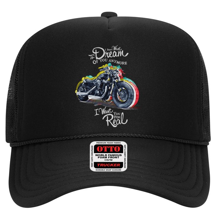 I Don't Want To Dream Of Your Anymore Funny Biker Motorcycle Trucker Hat