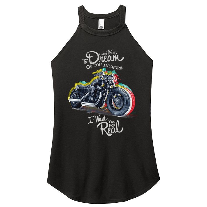 I Don't Want To Dream Of Your Anymore Funny Biker Motorcycle Women's Perfect Tri Rocker Tank